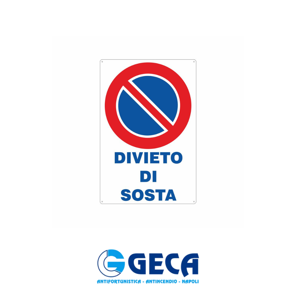 CARTELLO DIVIETO DI SOSTA